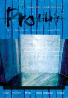 Pro Libris: Lubuskie Pismo Literacko-Kulturalne, nr 2 (2005)