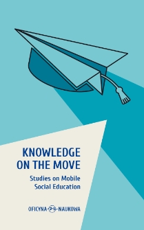 Knowledge on the Move. Studies on Mobile Social Education