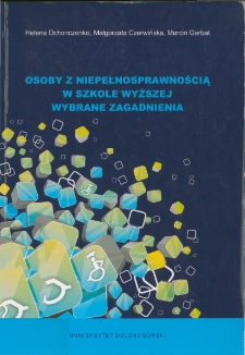 Osoby z niepełnosprawnością w szkole wyższej: wybrane zagadnienia - spis treści, wstęp