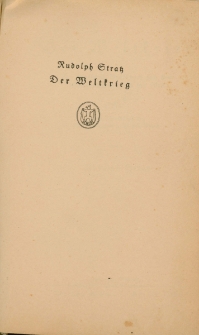 Der Weltkrieg: ein deutsches Volksbuch von dem Weltgeschehen 1914 bis 1918 - Inhaltsverzeichnis
