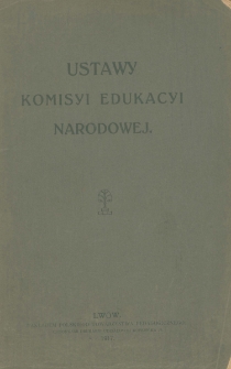Ustawy Komisyi Edukacyi Narodowej: dla stanu akademickiego i na szkoły w krajach Rzeczypospolitej przepisane w Warszawie roku 1783