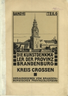 Die Kunstdenkmäler des Kreises Crossen