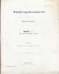 Realprogymnasium i. E. zu Schwiebus: Bericht über die Schuljahre 1913/14