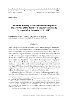 The Jewish minority in the Second Polish Republic: the activities of the Board of the Jewish Community in Lvov during the years 1919-1924 = Mniejszość żydowska w II Rzeczypospolitej Polskiej: działalność Zarządu Gminy Wyznaniowej Żydowskiej we Lwowie w latach 1919-1924