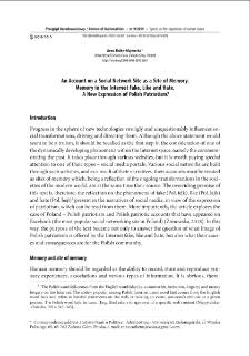An Account on a Social Network Site as a Site of Memory. Memory in the Internet Fake, Like and Hate. A New Expression of Polish Patriotism?