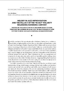Melody in jazz improvisation and the fallacy of the "in-out" polarity regarding harmonic content = Melodia w improwizacji jazzowej i fałsz biegunowości "in-out" w odniesieniu do zawartości harmonicznej