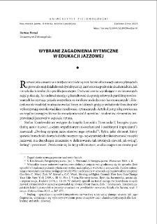Wybrane zagadnienia rytmiczne w edukacji jazzowej = Selected rhythmic issues in jazz education in the context of performative and interpretative problems