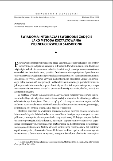 Świadoma intonacja i swobodne zadęcie jako metoda kształtowania pięknego dźwięku saksofonu = Beautiful saxophone sound achieved through conscious intonation and free blowing