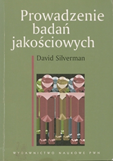 Prowadzenie badań jakościowych - spis treści i wprowadzenie