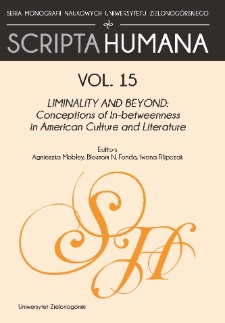Liminality and Beyond: Conceptions of In-betweenness in American Culture and Literature