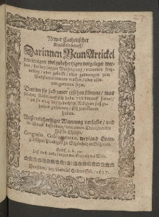 Newer catholischer Artickelsbrieff, ... auss trewhertziger Warnung verfasset, und in Druck befördert, von einem Creutzbruder Jesu Christi [...]