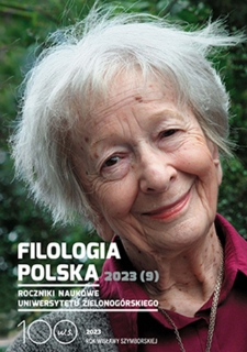 Filologia Polska. Roczniki Naukowe Uniwersytetu Zielonogórskiego, 2023, z. 9 - spis treści