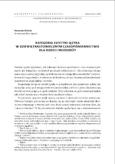 Kategoria estetyki języka w dziewiętnastowiecznym czasopiśmiennictwie dla dzieci i młodzieży = Category of language aesthetics in nineteenth century periodicals for children and adolescents
