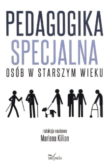 Pedagogika specjalna osób w starszym wieku - spis treści i wprowadzenie