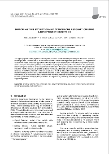 Switching time estimation and active mode recognition using a data projection method