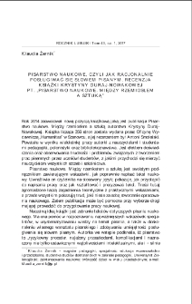Pisarstwo naukowe, czyli jak racjonalnie posługiwać się słowem pisanym. Recenzja książki Krystyny Duraj-Nowakowej pt. "Pisarstwo naukowe. Między rzemiosłem a sztuką"