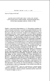 Łączą nas wspólne cele. Analiza zasad uspołecznienia procesów programowania strategicznego gmin i powiatów = We are united by common goals. Analyzing the rules of socialisation of strategic programming for communes and municipalities