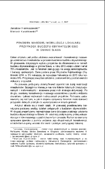 Fenomen masowej mobilizacji lokalnej. Przypadek budżetu obywatelskiego w gminie Sława = The phenomenon of mass mobilization in local communities. The civic budget of Sława municipality case