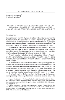 The level of specific motor properties in the individual phases of the menstrual cycle among young sportswomen practicing sprints = Poziom określonych właściwości motorycznych w poszczeg&oacute;lnych fazach cyklu menstruacyjnego wśr&oacute;d młodych sportsmenek uprawiających sprinty