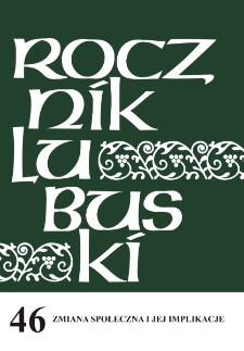 Rocznik Lubuski (t. 46, cz. 2): Zmiana społeczna i jej implikacje - spis treści