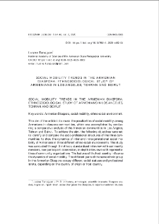 Social mobility trends in the Armenian diaspora: ethnosociological study of Armenians in Los Angeles, Tehran and Beirut = Trendy mobilności społecznej w diasporze ormiańskiej: badanie etnosocjologiczne Ormian z Los Angeles, Teheranu oraz Bejrutu