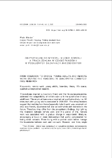 Od przymusu do wyboru. Młodzi dorośli a praca zdalna w czasie pandemii w podłużnych badaniach jakościowych = From coercion to choice. Young adults and remote work during the pandemic in qualitative longitudinal research