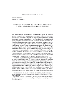 Strategie zachowań politycznych młodzieży w dobie kryzysu (polskiej demokracji) = Strategies of political behaviours of the youth in times of crisis (of Polish democracy)