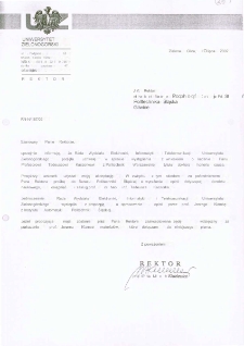 Pismo JM Rektora Uniwersytetu Zielonog&oacute;rskiego do JM Rektora Politechniki Śląskiej w Gliwicach w sprawie zaopiniowania przez Senat Politechniki Śląskiej wniosku o nadanie prof. Tadeuszowi Kaczorkowi tytułu doktora honoris causa Uniwersytetu Zielonog&oacute;rskiego