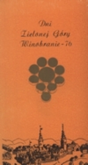 Dni Zielonej Góry. Winobranie 1976: [zaproszenia]