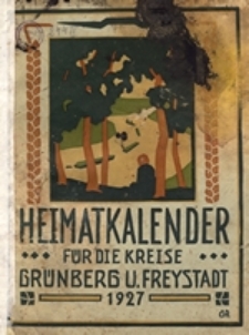 Heimatkalender für die Kreise Grünberg und Freystadt auf das Jahr 1927