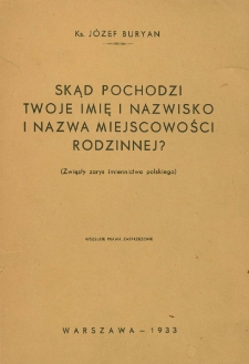Skąd pochodzi twoje imię i nazwisko i nazwa miejscowości rodzinnej?
