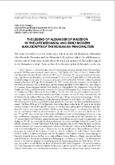 The legend of Alexander of Macedon in the late mediaeval and early modern manuscripts of the Romanian principalities = Legenda Aleksandra Macedońskiego w późnośredniowiecznych i wczesnonowożytnych manuskryptach księstw rzymskich