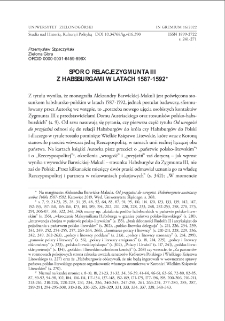 Sp&oacute;r o relacje Zygmunta III z Habsburgami w latach 1587-1592
