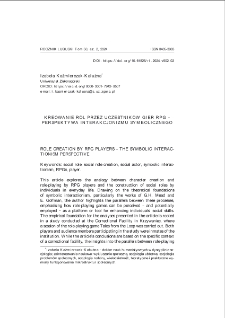 Kreowanie ról przez uczestników gier RPG - perspektywa interakcjonizmu symbolicznego = Role creation by RPG players - the symbolic interactionism perspective