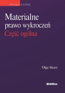 Materialne prawo wykroczeń: część ogólna - spis treści, słowo wstępne i wykaz skrótów