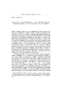 Pokolenia transformacji - relacje społeczne, doświadczenia, strategie młodych po 1990 r. = Transformation Generatiom - Social Reports, Experiences, Strategies of the Young after 1990