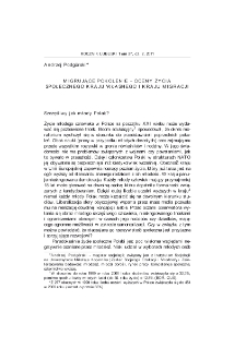 Migrujące pokolenie - oceny życia społecznego kraju własnego i kraju migracji = Migrating Generation - Assesment of the Social Life in a Native Country and Migration Country