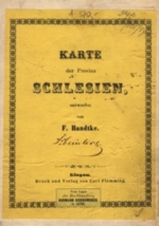 Karte der Provinz Schlesien [Dokument kartograficzny]