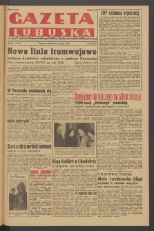Gazeta Lubuska : organ Komitetu Wojew&oacute;dzkiego Polskiej Zjednoczonej Partii Robotniczej R. II Nr 40 (10 lutego 1949). - Wyd. ABC