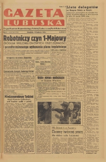 Gazeta Lubuska : organ Komitetu Wojew&oacute;dzkiego Polskiej Zjednoczonej Partii Robotniczej R. II Nr 99 (10 kwietnia 1949). - Wyd. ABCDEFG