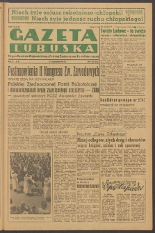 Gazeta Lubuska : organ Komitetu Wojew&oacute;dzkiego Polskiej Zjednoczonej Partii Robotniczej R. II Nr 150 (4/6 czerwca 1949). - Wyd. AB