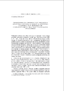 Transwersalizm z perspektywy pedagogiki społecznej. Integracja wiedzy wywodzonej z dorobku nauk społecznych i humanistycznych dla praktyki działania społecznego = Transversalism from the perspective of social pedagogy. Integration of knowledge derived from social sciences and humanities for the practice of social performance