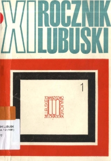 Rocznik Lubuski (t. 11, cz. 1)