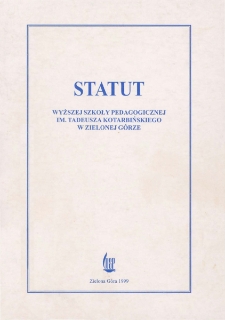 Statut Wyższej Szkoły Pedagogicznej im. Tadeusza Kotarbińskiego w Zielonej Górze [1999]
