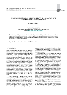 Synchronization of an uncertain Duffing oscillator with higher order chaotic systems