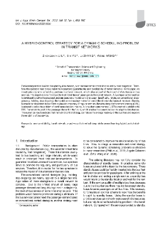 A hybrid control strategy for a dynamic scheduling problem in transit networks