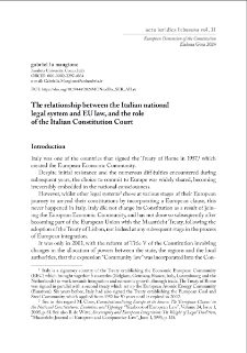 The relationship between the Italian nationallegal system and EU law, and the roleof the Italian Constitution Court
