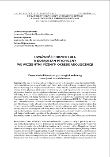 Uważność rodzicielska a dobrostan psychiczny we wczesnym i późnym okresie adolescencji