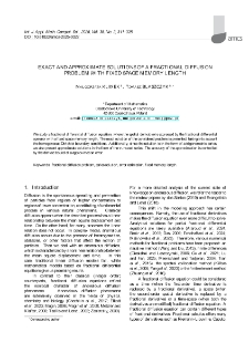 Exact and approximate solutions of a fractional diffusion problem with fixed space memory length