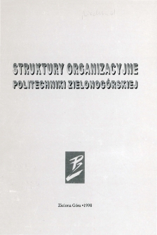 Struktury organizacyjne Politechniki Zielonogórskiej [1998]